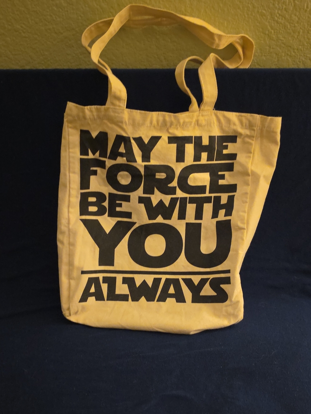 May The Force Be With You Canvas Tote